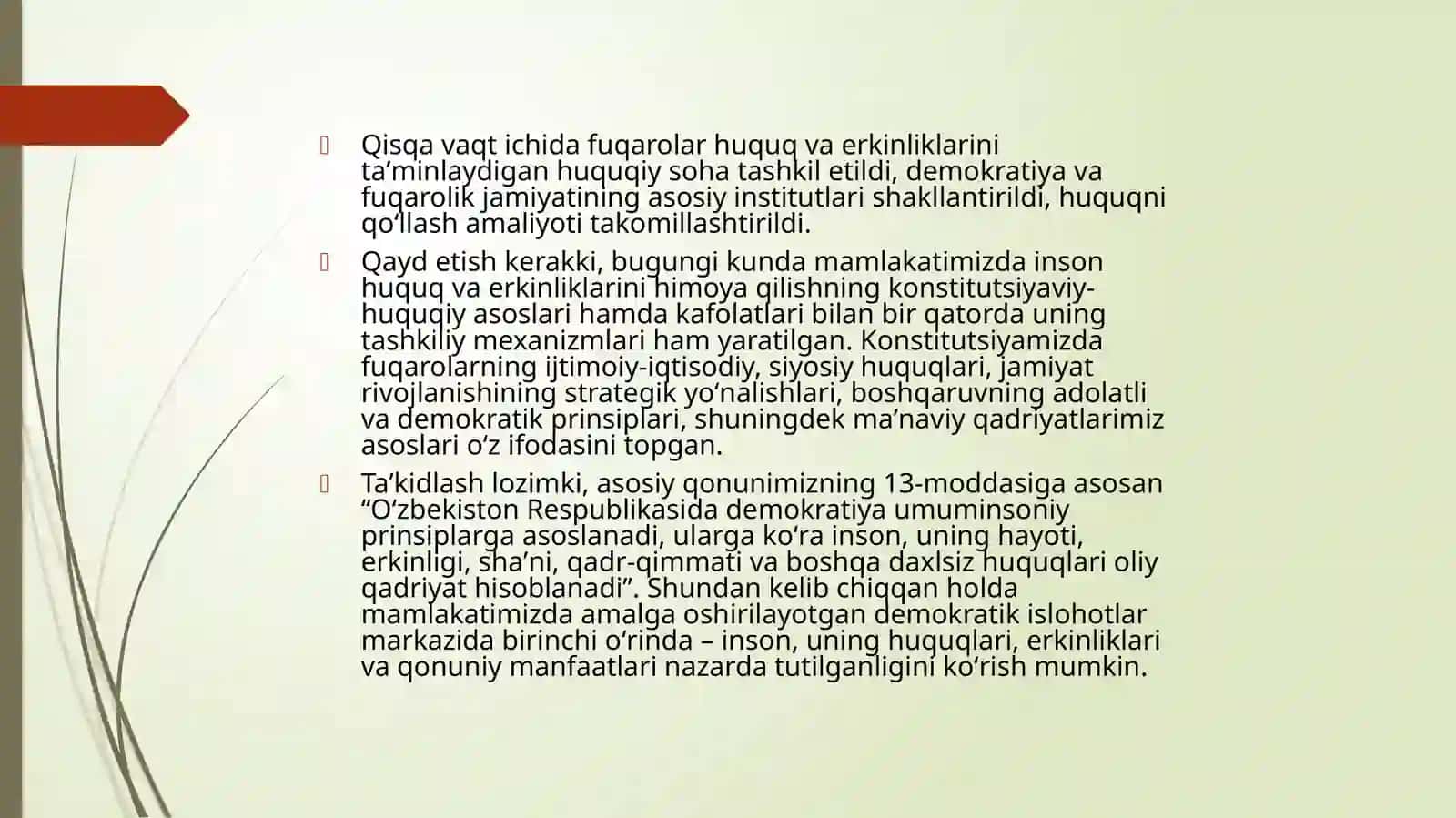 Fuqarolarning  O’zbekistan  Respublikasi   Konstitusiyasi bilan kafolatlangan huquq va erkinliklari,Bemor huquqlari. 3