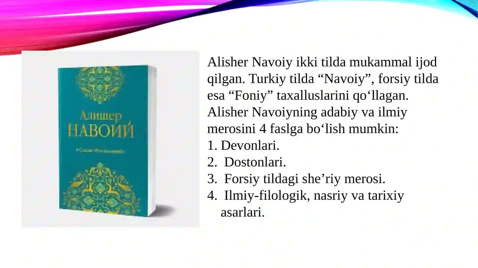 Alisher Navoiy ijodi – turkiy xalqlar adabiyotining yuksak cho’qqisi 3