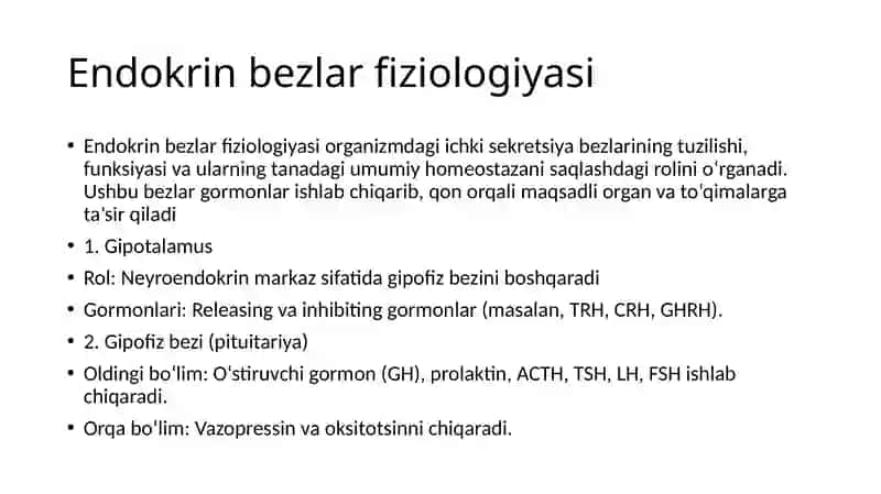 Endokrin bezlar fiziologiyasi. Gipotalamo-gipofizar tizim. Qalqonsimon va qalqon oldi bezi. Buyrak usti bezi fiziologiyasi. 3