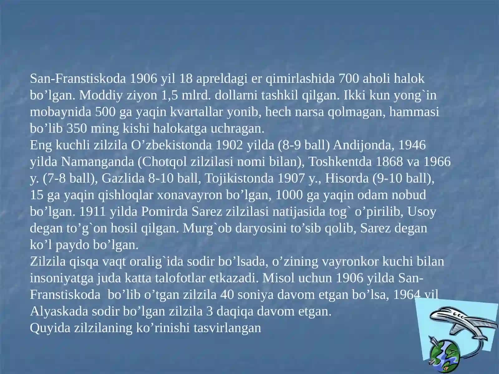 Zilzilaning kelib chiqishi sabablari, tarqalishi va halokatli oqibatlari 3