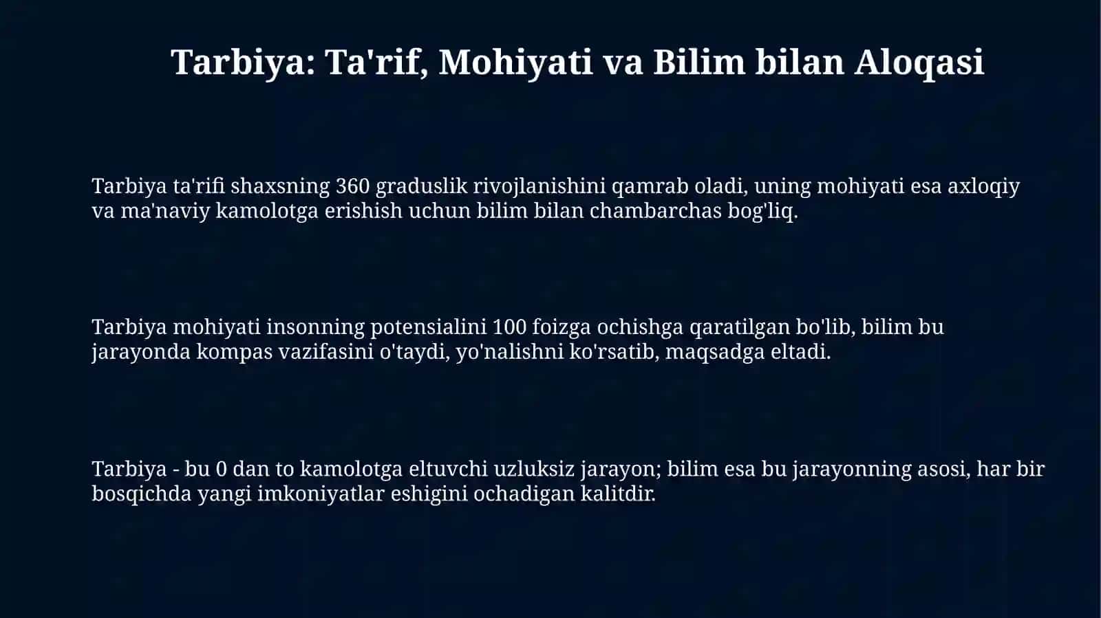 Tarbiya insonni komillikka eltuvchi ilm sifatida. tarbiya tushunchasi 3
