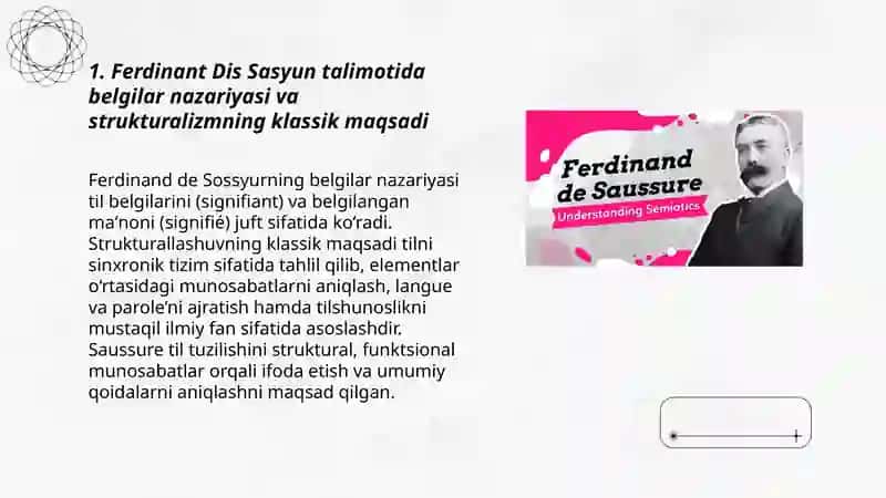 Ferdinant Dis Sasyun talimotida strukturali masalalari strukturalizmning klassik maqsadi 3