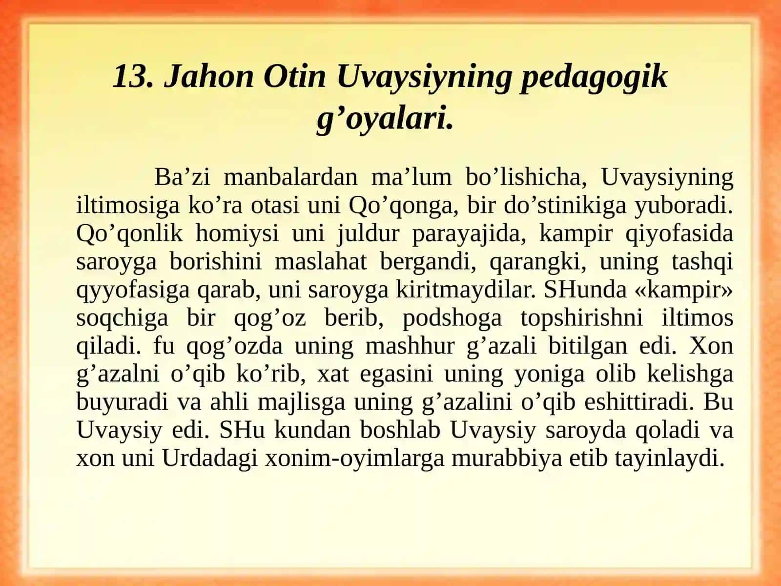 Jahon Otin Uvaysiyning pedagogik g’oyalari 3