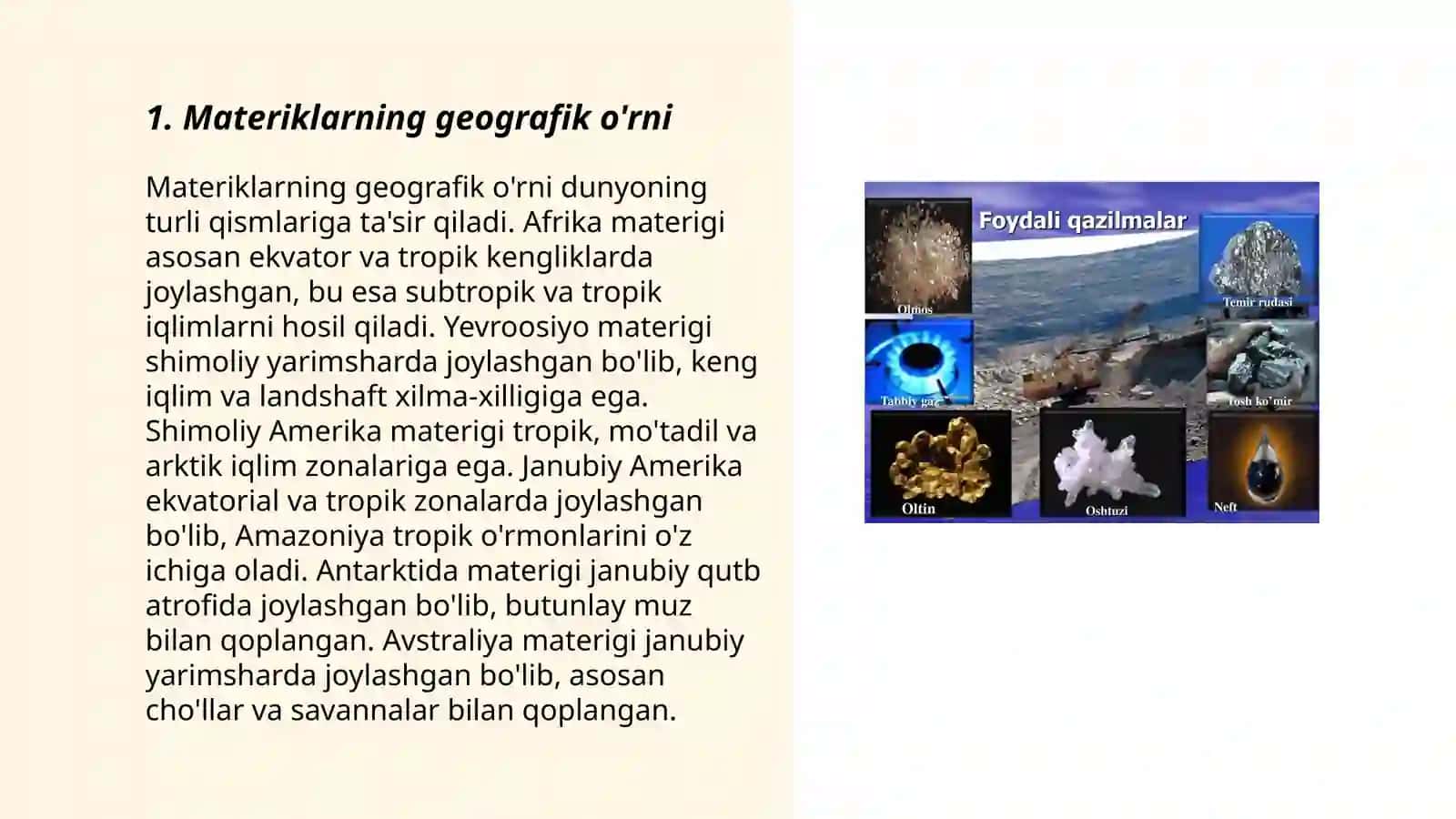 Materiklar geografik o'rni okean qismlari chekka nuqtalarining o'ziga xosligi, foydali qazilmalari 3