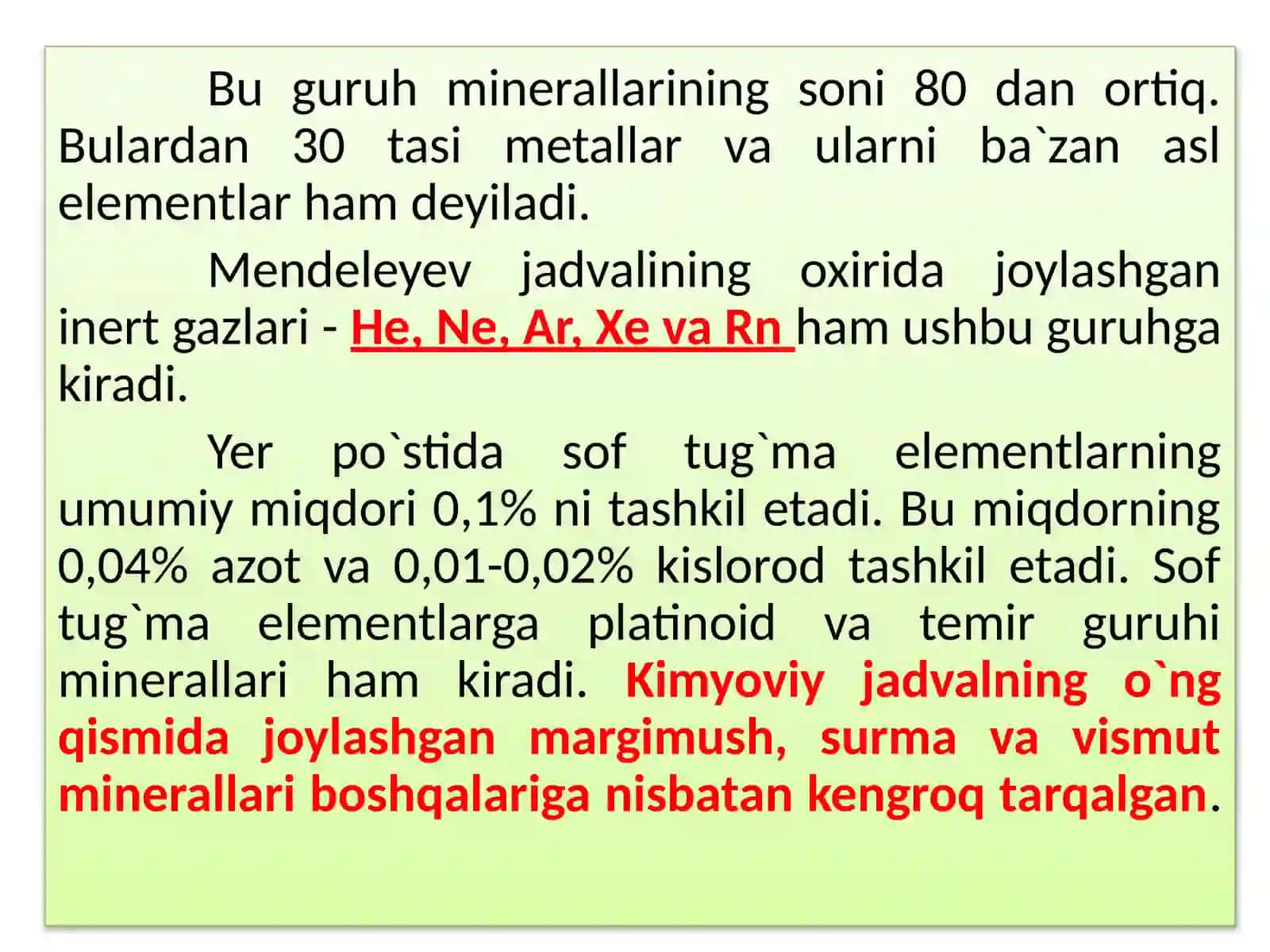 Softug`maelementlar.Minerallarni sanoatdagi va xalq xo‘jaligidagiahamiyati 3