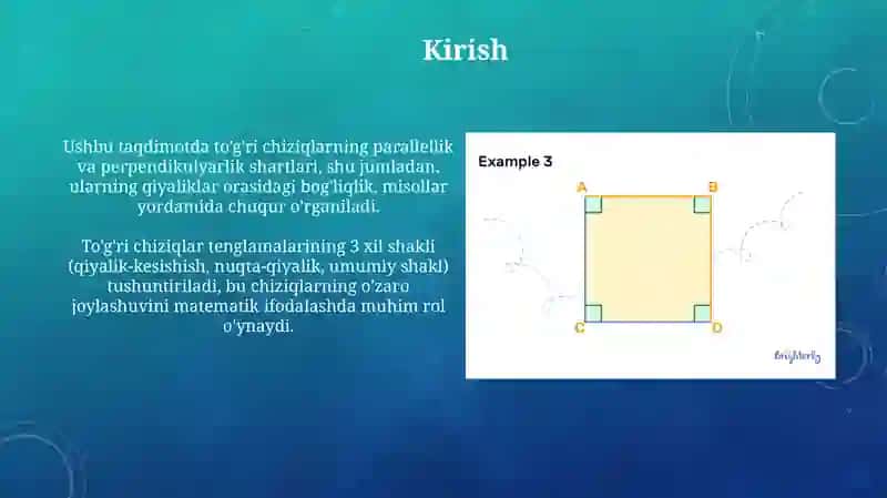 Toʻgʻri chiziqlarning parallelik va perpendikulyarlik sharti 3