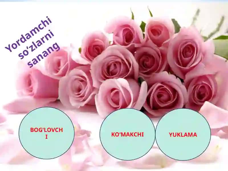Yordamchi So’zlar 3