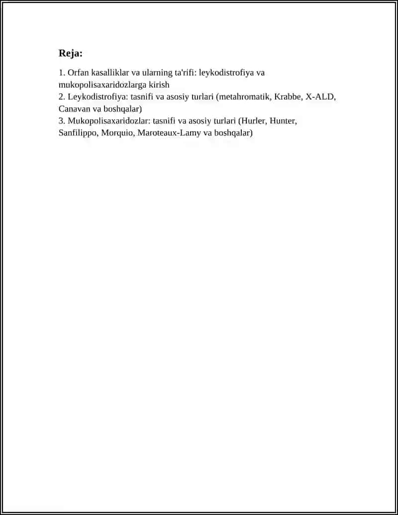 ORFAN KASALLIKLAR: LEYKODISTROFIYA, MUKOPOLISAXARIDOZ 3