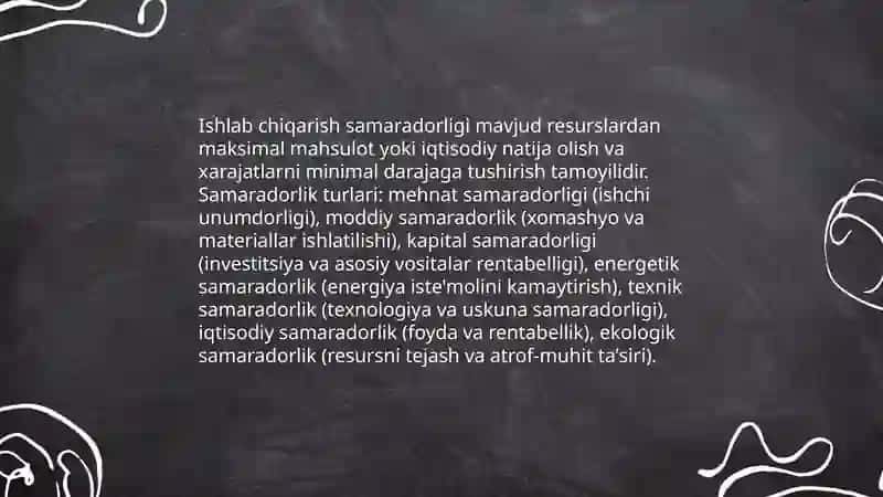 Ishlab chiqarish samaradorligi va uning koʻrsatkichlari 3
