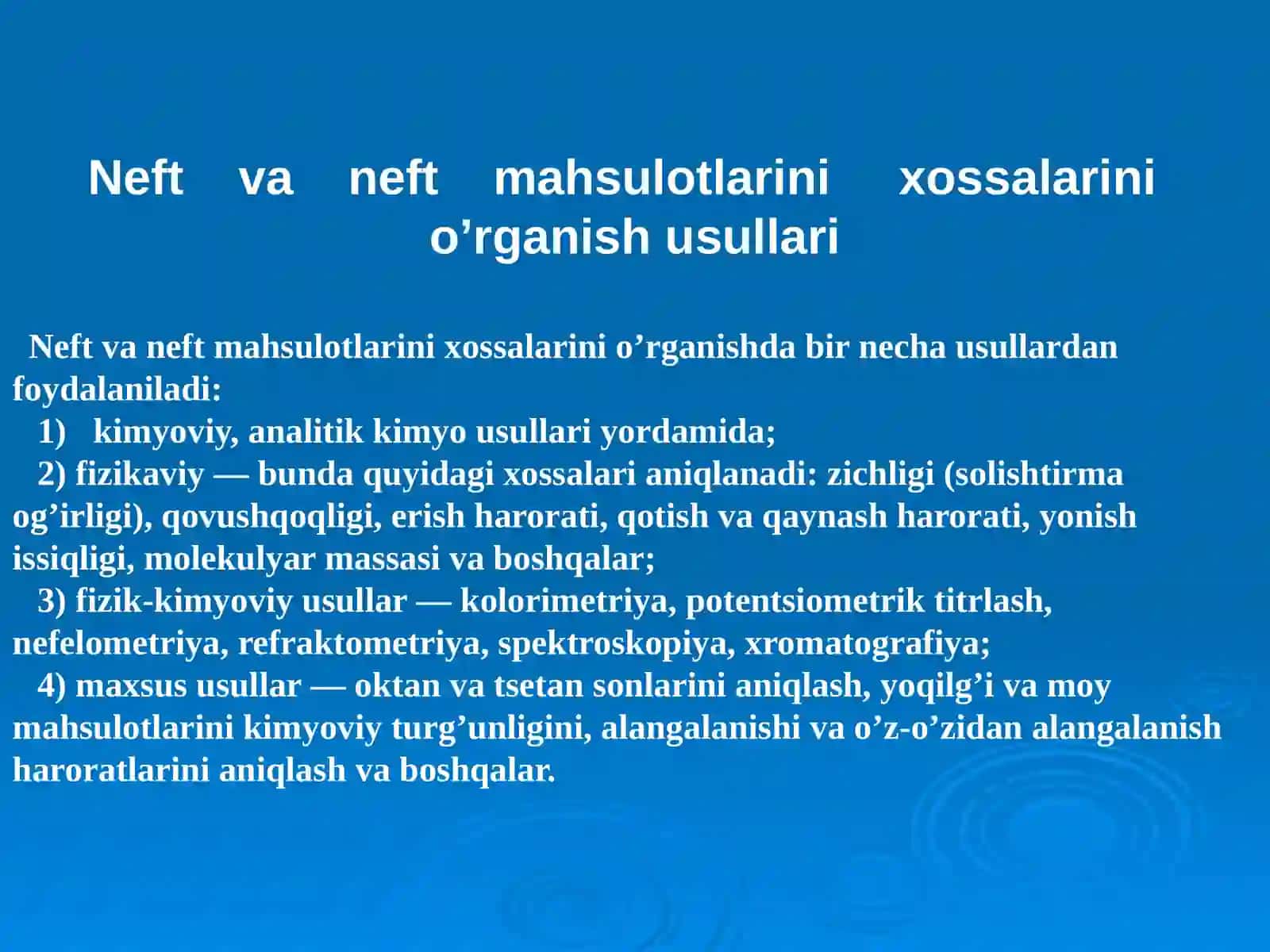 Neft va tabiiy gaz mahsulotlarining xossalari 3