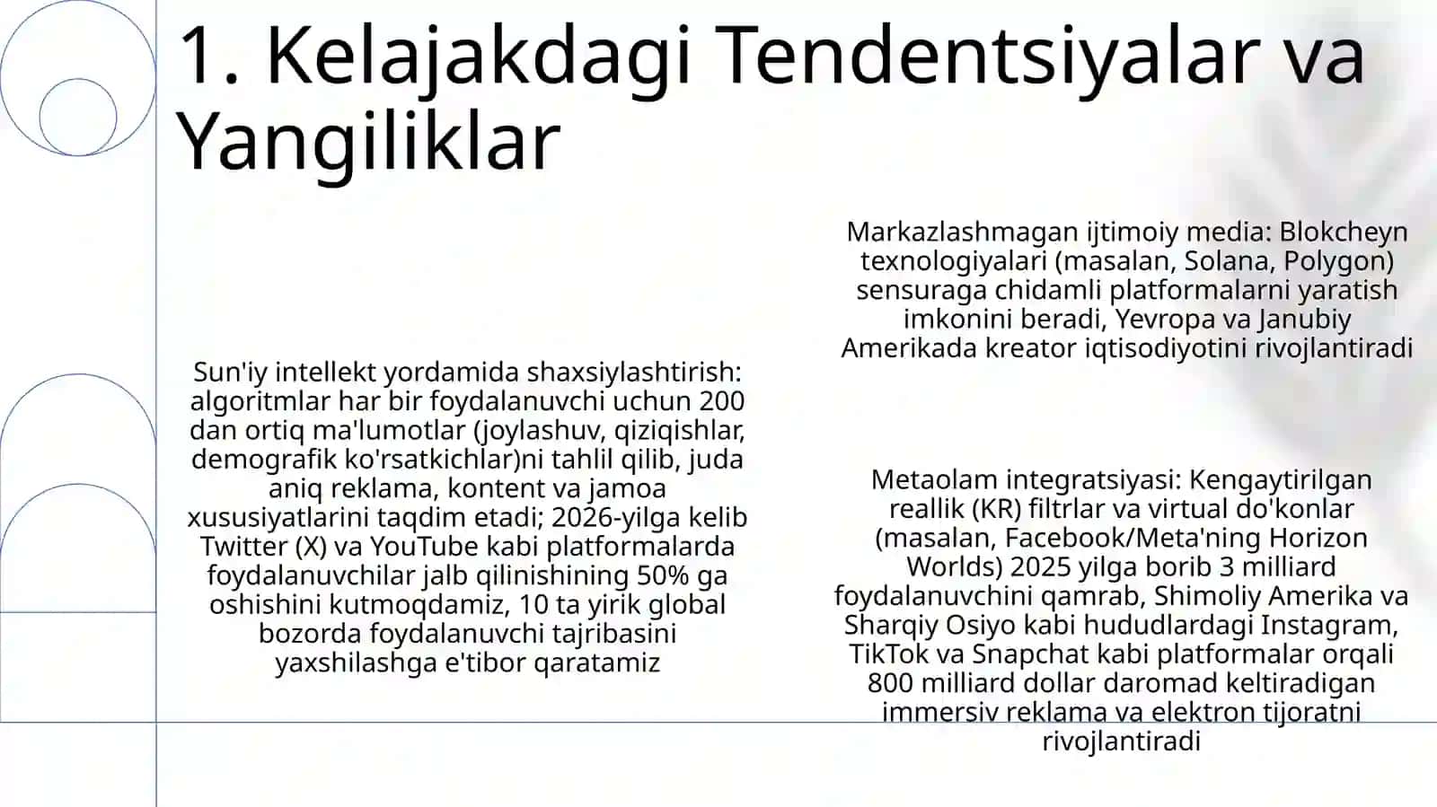 Kelajakdagi Tendentsiyalar va Yangiliklar 3