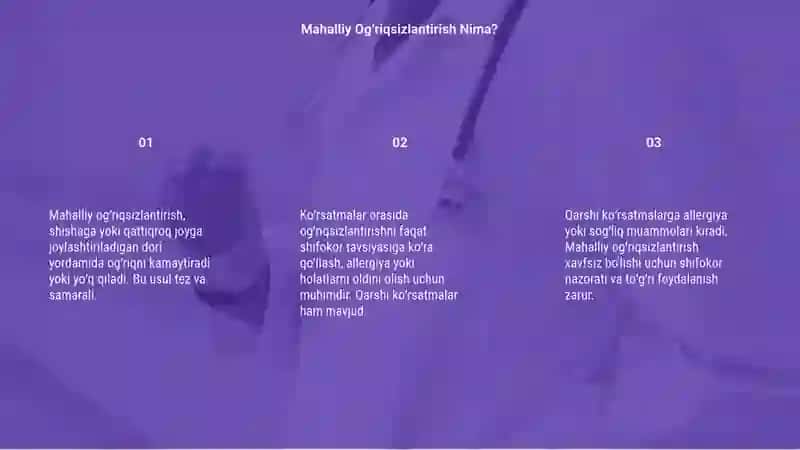 Mahalliy ogʻriqsizlantirish. Mahalliy ogʻriqsizlantirishga koʻrsatma va qarshi koʻrsatmalar 3