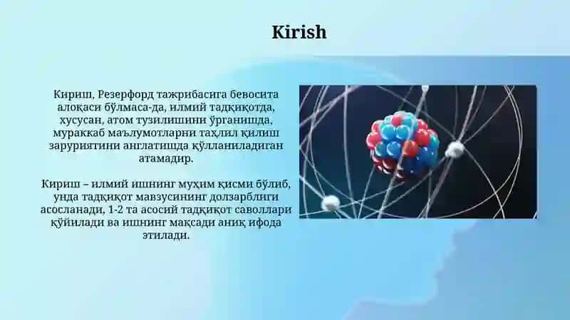 Rezerfort tajribasi atom tuzulishiningplanetarmodeli 3