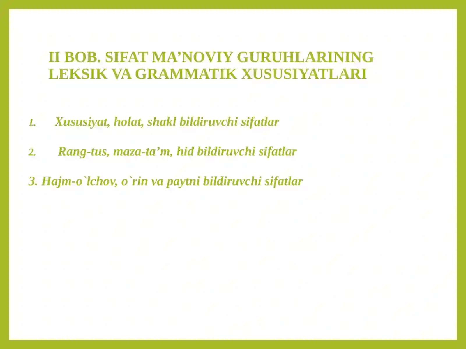 HOZIRGIO`ZBEK ADABIYTILIDA SIFATLARNINGSEMANTIK - FUNKSIONALXUSUSIYATLARI 3