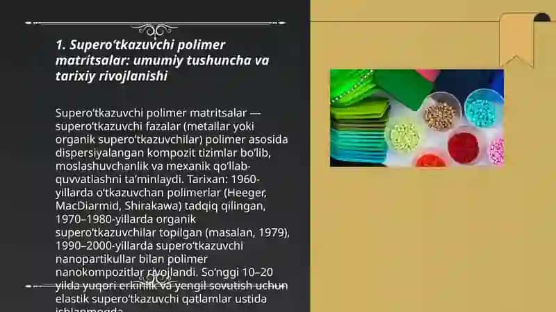 Superoʻtkazuvchi polimer matritsalar-xususiyatlari, xossalari va qoʻllash sohalari 3