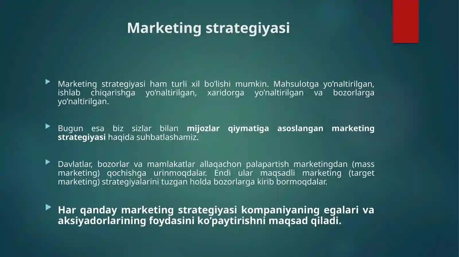 Mijozlar qiymatiga asoslangan marketing strategiyasi 3