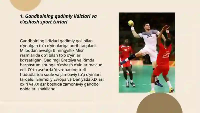 Gandbol sport turining kelib chiqish tarixi va rivojlanish tarixi 3