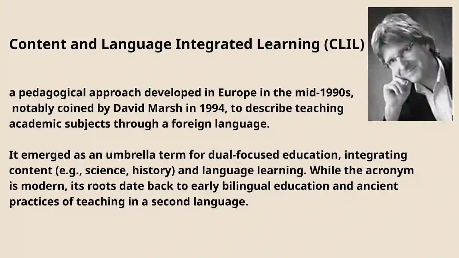 DEFINING CLIL – THE HISTORICAL BACKGROUND 3