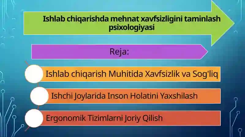 Ishlabchiqarishda mehnat xavfsizligini taminlash psixologiyasi 3