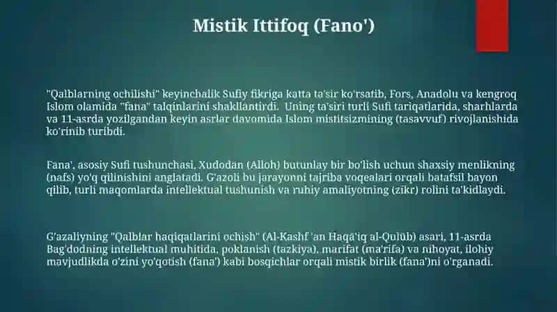 "Qalblarning ochilishi" keyinchalik Sufiy fikriga katta ta'sir ko'rsatib 3