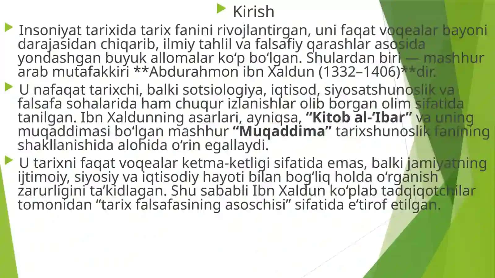 IBN XALDUN ASARLARINING TARIXSHUNOSLIKDAGI AXAMIYATI 3