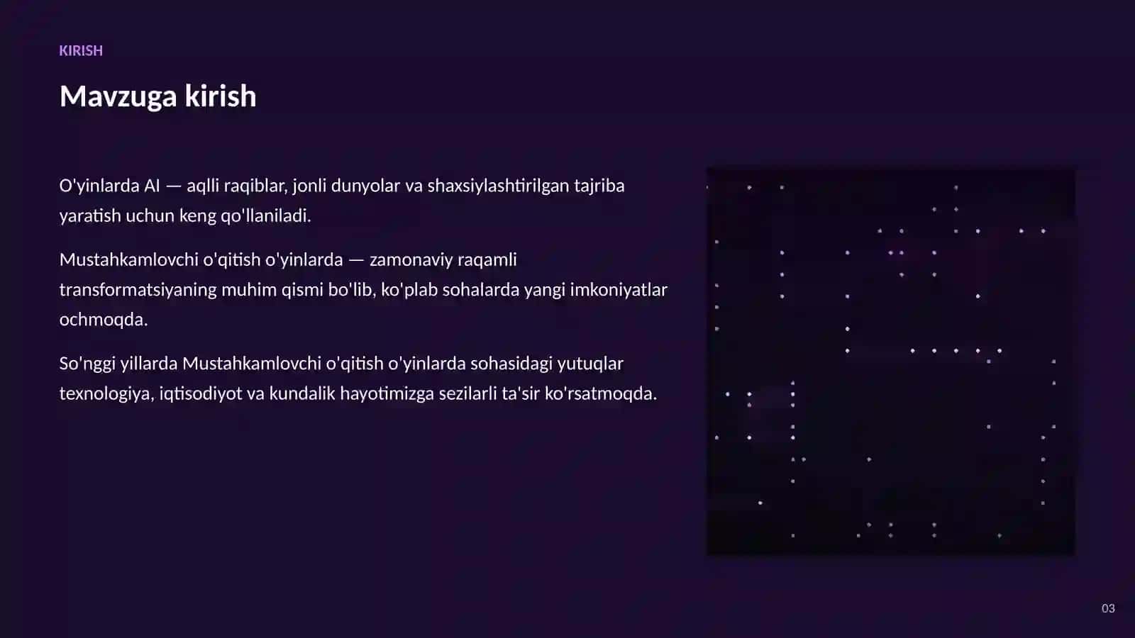 SUN'IY INTELLEKT • AI O'YINLAR VA KO'NGILOCHAR SOHADA 3