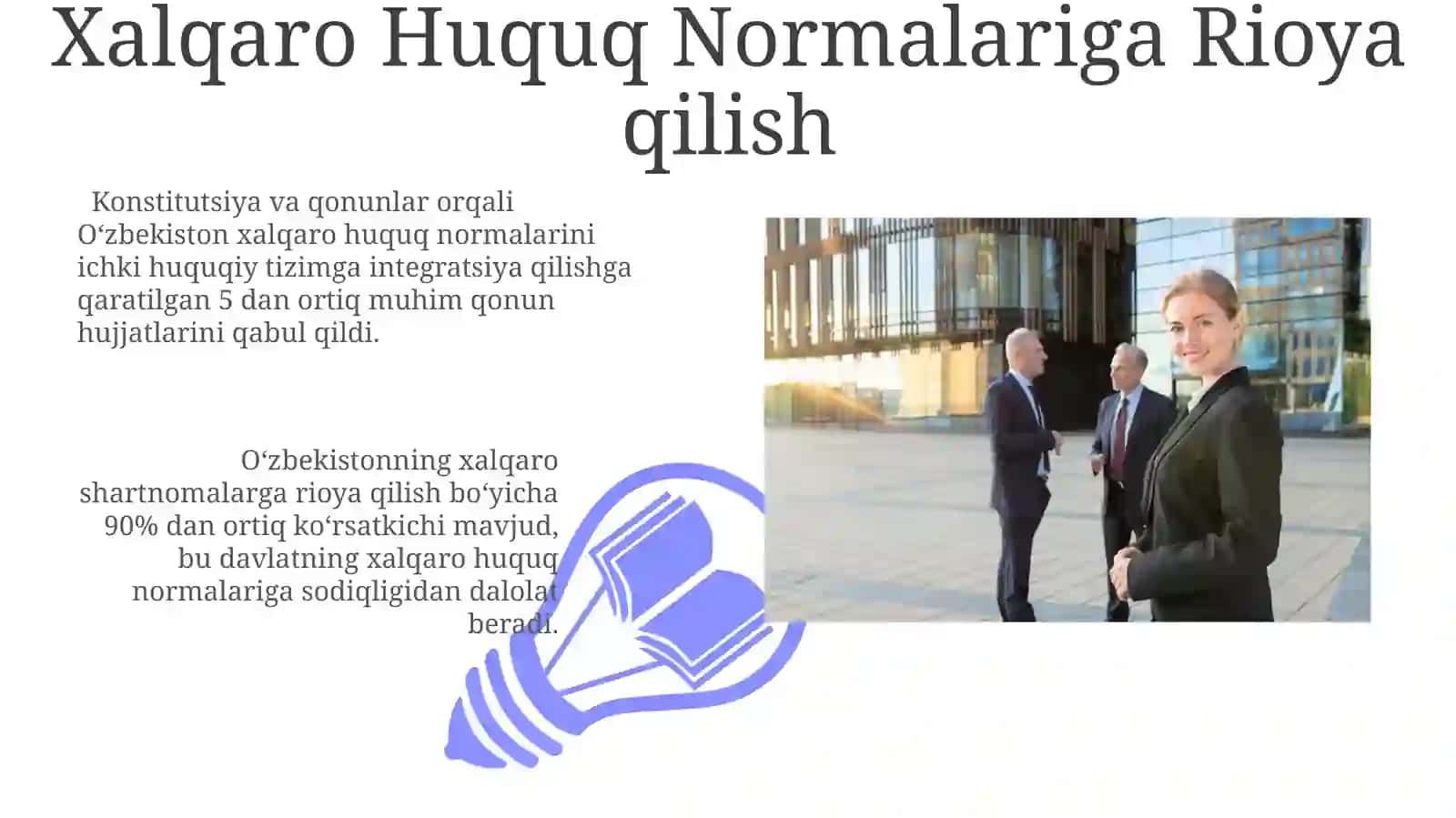 Oʻzbekiston xalqaro munosabatlarning toʻla huquqiy ustuvorligi 3