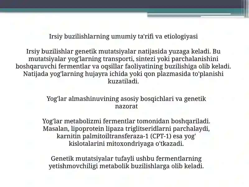 Yog'laralmashinuvining irsiy buzilishlari 3