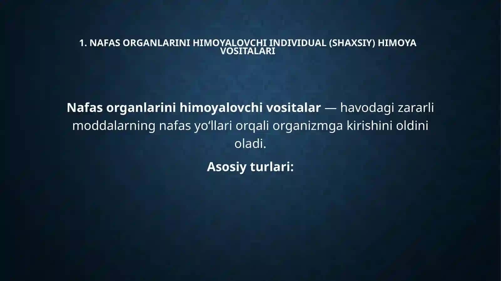 Nafasorganlarini himoyalovchi individual (shaxsiy) himoyavositalari 3
