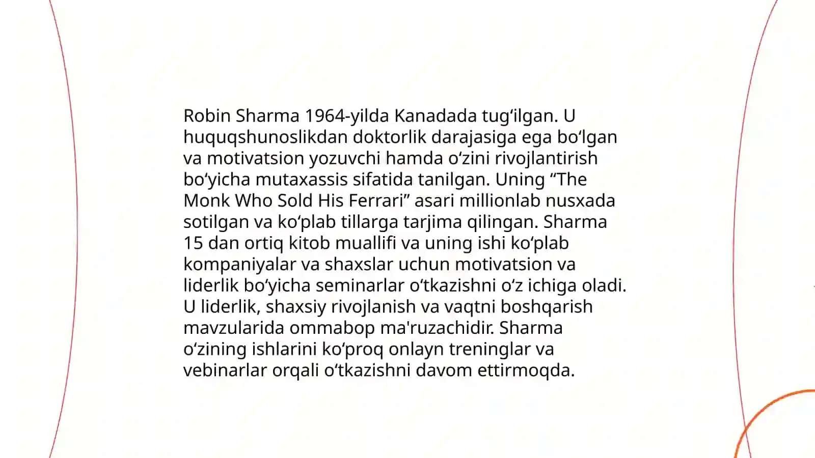 Robin Sharmaning qisqacha hayoti va "O'lsang kim yig'laydi" kitobining syujeti, frazeologizmlari, kompozitsiyasi 3