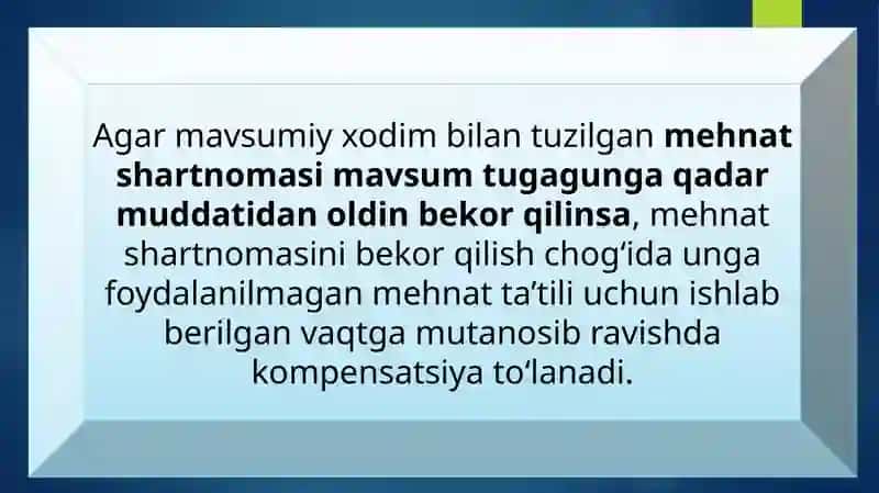 Mavsumiy xodimlar mehnatini huquqiy jihatdan tartibga solishning o‘ziga xos xususiyatlari 3