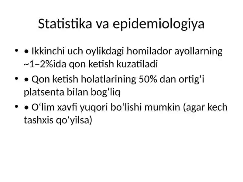 Homiladorlikning ikkinchi davrida qon ketish 3