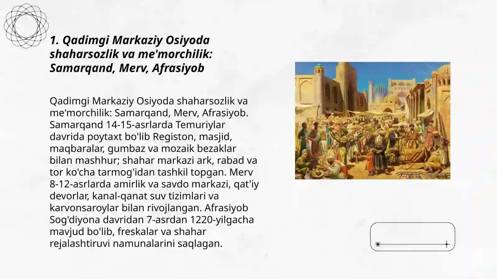 Qadimgi Markaziy Osiyoda shaharsozlik va me'morchilik: Samarqand, Merv, Afrasiyob 3