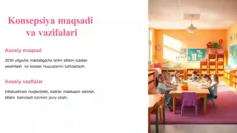 O'zbekiston Respublikasi  Maktabgacha ta'limi tizimini 2030 yilgacha  rivojlantirish konsepsiyasi 3