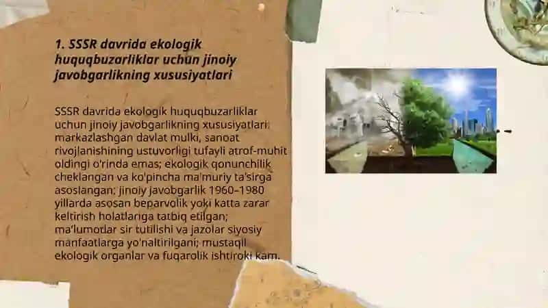 SSSR davrida va hozirgi kunda ekalogik huquqbuzarlik uchun javobgarlik masalalari 3