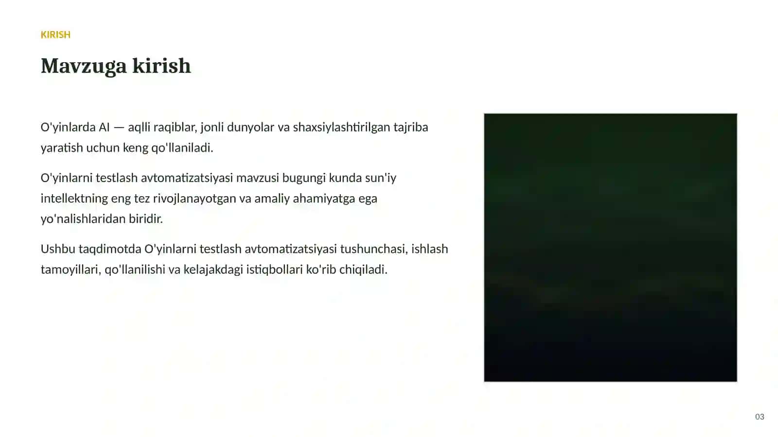 SUN'IY INTELLEKT • AI O'YINLAR VA KO'NGILOCHAR SOHADA 3
