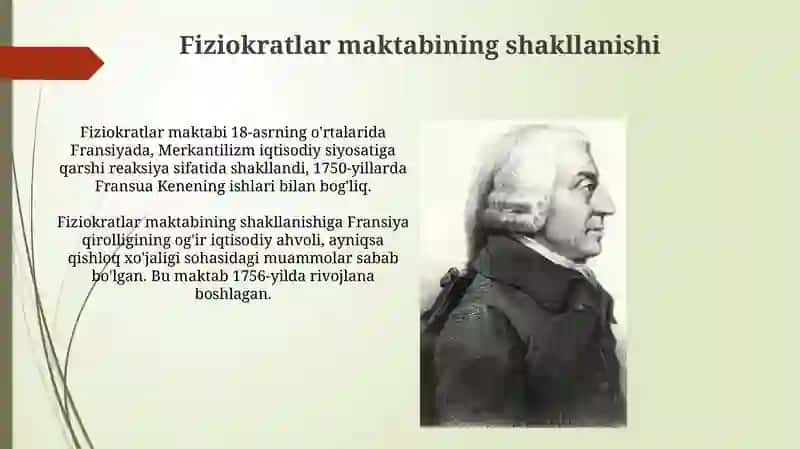 Fiziokratlar maktabini shakillanishi va rivojlanishi 3