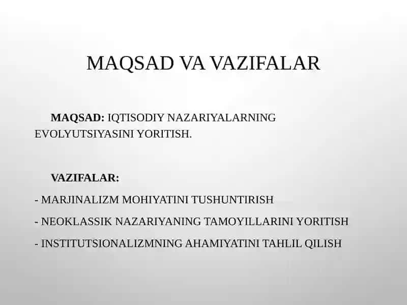 Marjinalizm iqtisodiy ta’limoti. Neoklassik iqtisodiy maktab qarashlari. Institutsionalizm 3