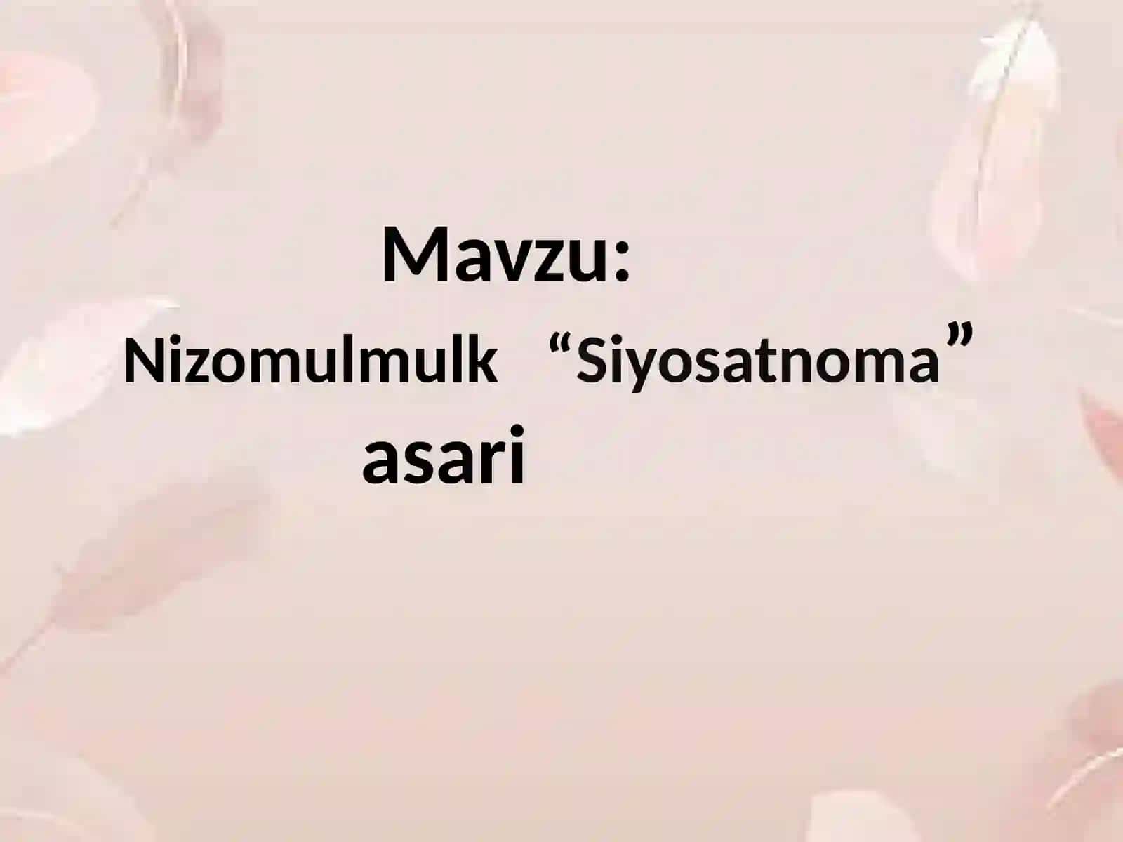 Nizomulmulk“Siyosatnoma” asari 3
