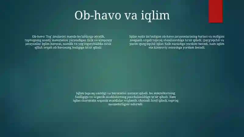 Tuproq Hosil Bo'lishida Iqlimning O'rni 3