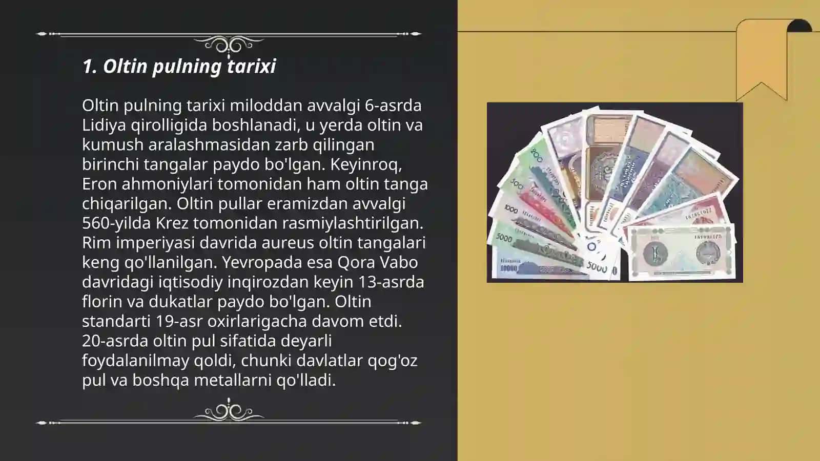 Oltin pulning tarixi 3