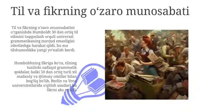XIX Asrda qiyosiy-tarixiytilshunoslikning vujudga kelishi.Vilgelm Fon Gumboldt ta'limoti. 3