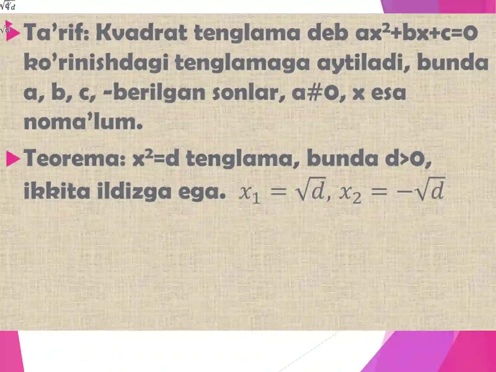 Kvadrat tenglamalarning ildizlarini topish formulalari. Diskirminant 3