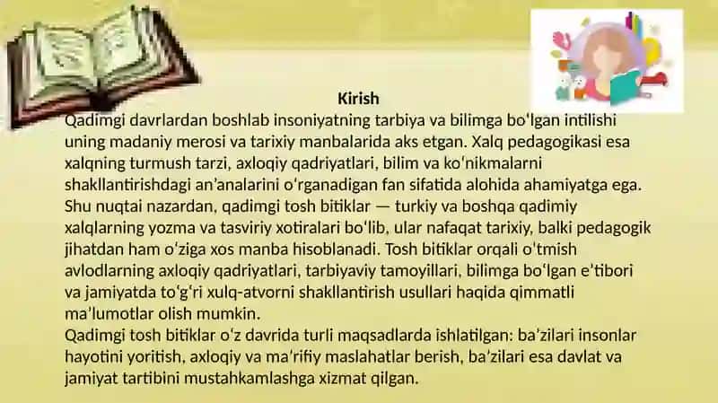 Xalq pedagogikasi manbalari bo'lmish qadimgi tosh bitiklarda pedagogik g'oyalarning ifodalanishi. 3