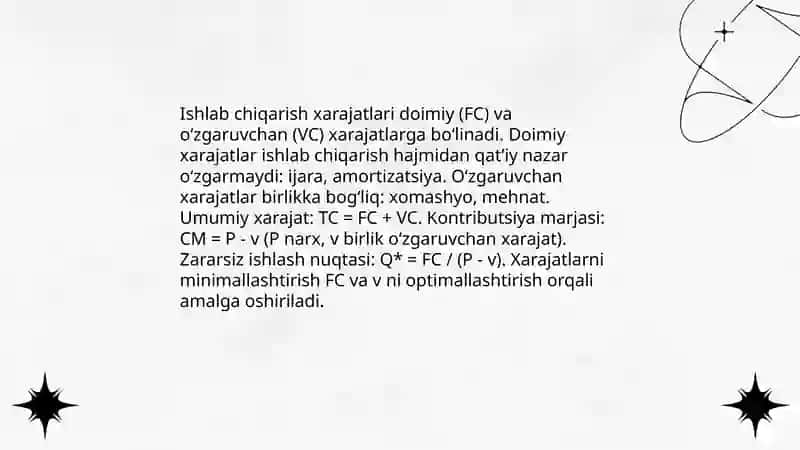 Ishlab chiqarish xarajatlarini minimallashtirish shartlari va korxonaning zararsiz ishlash nuqtasini hisoblash yo‘llari 3