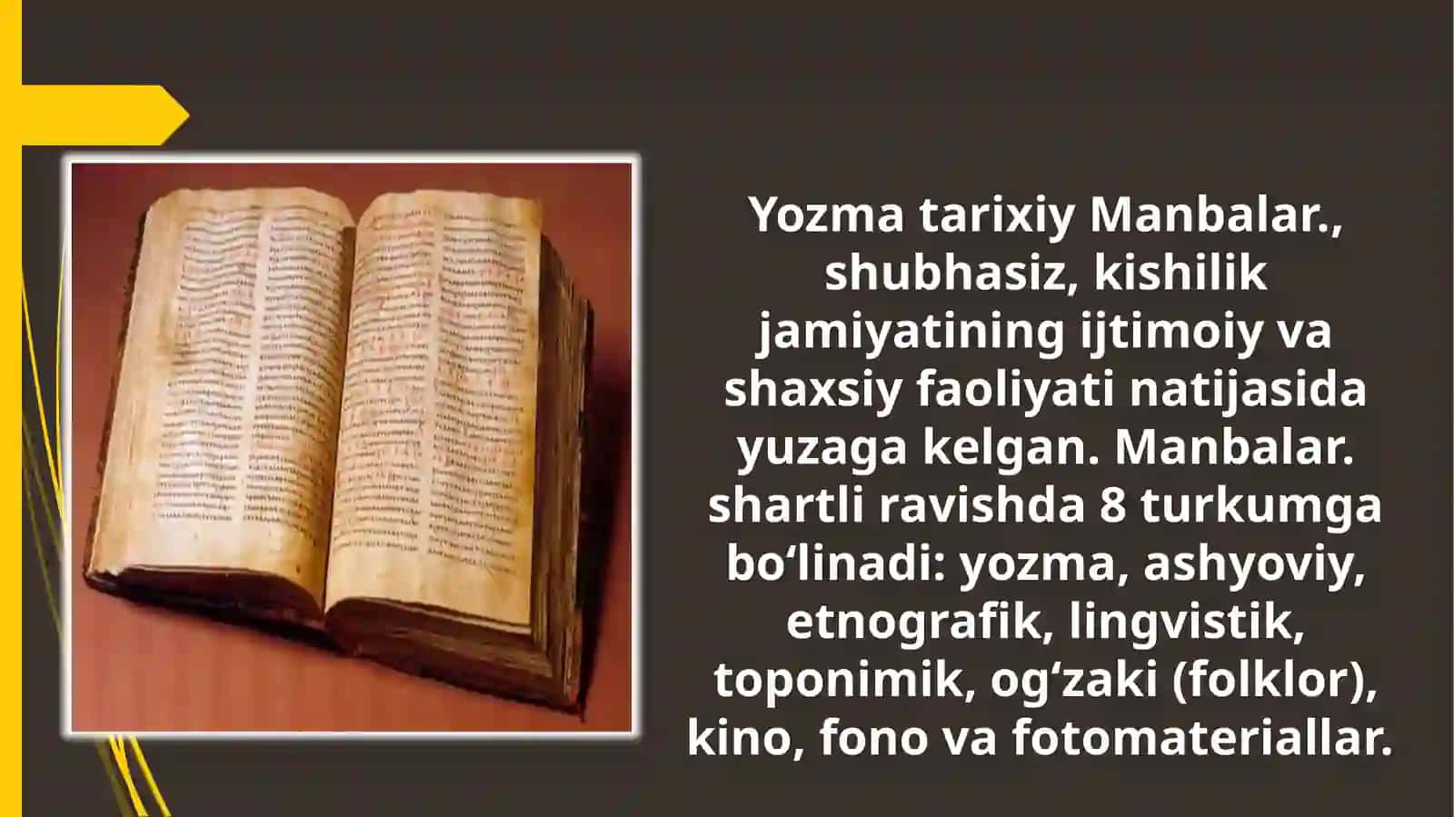 YOZMA MANBALARNING ASOSIY XILLARI 3