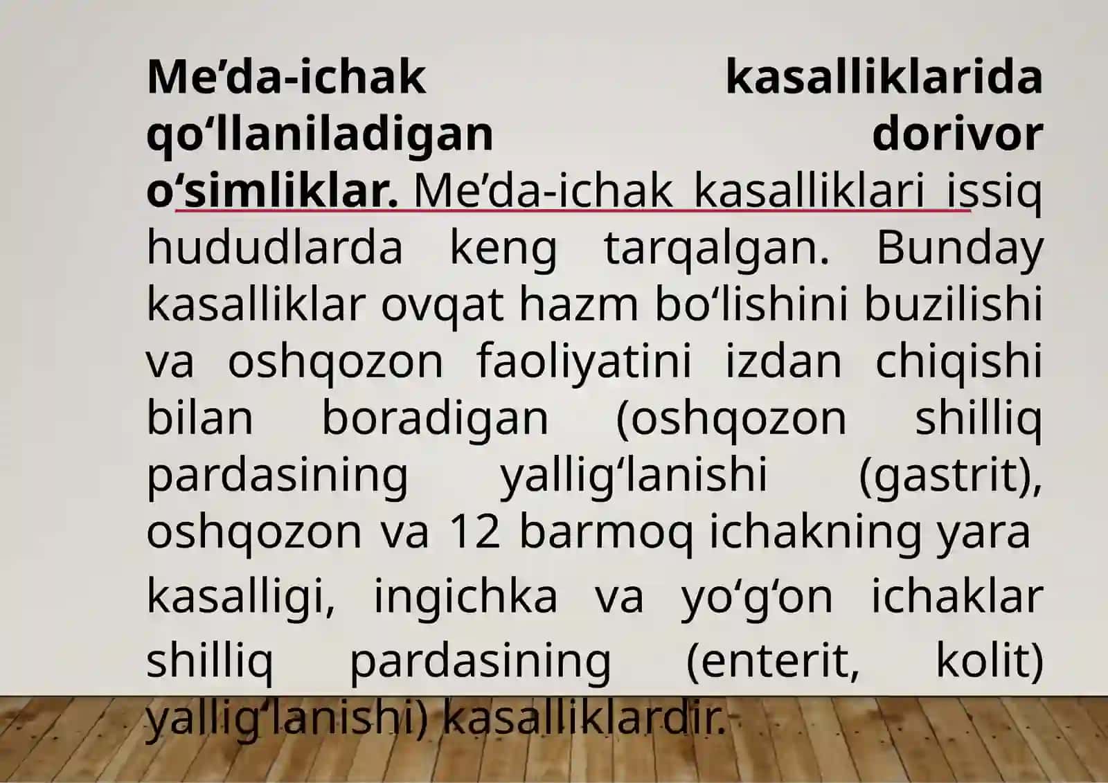 ME’DA ICHAK KASALLIKLARI DA QO’LLANILADIGAN DORIVOR O’SIMLIKLAR TA’LIMI 3