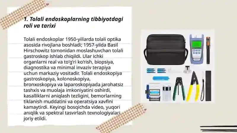 Tolali endoskoplarning tibbiyotdagi roli va tarixi 3