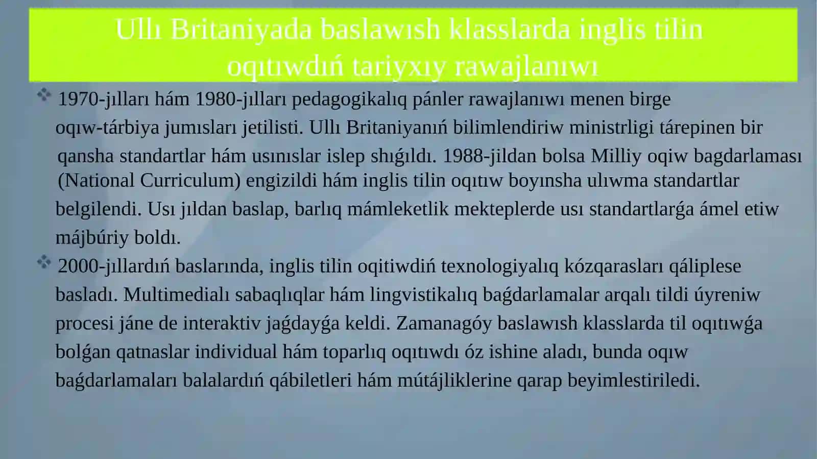 Ulli britaniya mamleketinin baslawish klass oqiwshilarina inglis tilin uyretiw 3