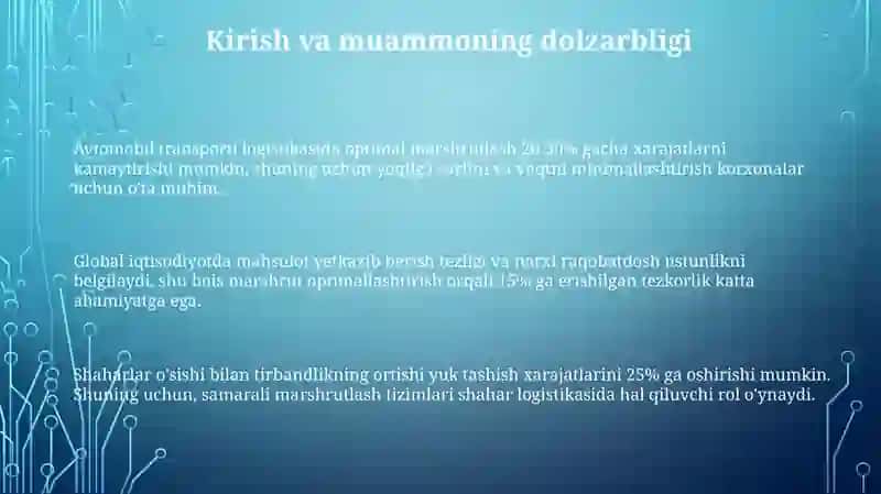 Avtotransport logistikasida yoʻnalishlarni optimallashtirish 3